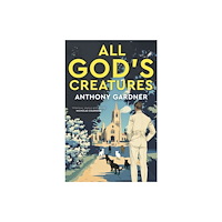 Eye Books All God's Creatures (inbunden, eng)