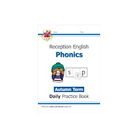 Coordination Group Publications Ltd (CGP) Reception Phonics Daily Practice Book: Autumn Term (häftad, eng)