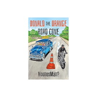 Troubador Publishing Donald the Orange Road Cone (häftad, eng)