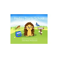 Cuckoo Creations Publishing UK Hedgy Starts School (häftad, eng)