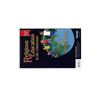 Prim-Ed Publishing Religious Education in the Classroom (häftad, eng)