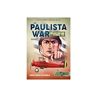 Helion & Company The Paulista War Volume 1 (häftad, eng)