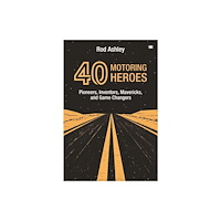 Hawksmoor Publishing 40 Motoring Heroes (häftad, eng)