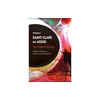 The Franciscan Publishing Company St Clare of Assisi volume 1 (häftad, eng)