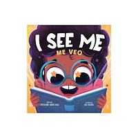 Diggs Publishing I See Me: Me Veo (Bilingual) (inbunden, eng)
