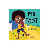 Diggs Publishing My Foot Has a Nose (inbunden, eng)