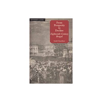 Manohar Publishers and Distributors From Prosperity to Decline (inbunden, eng)