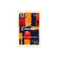 Bloomsbury Publishing India Pvt Ltd Yet, Remember Me (häftad, eng)