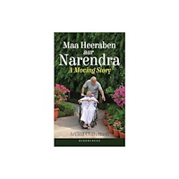 Bloomsbury Publishing India Pvt Ltd Maa Heeraben and Narendra (häftad, eng)