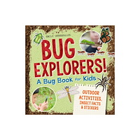 Not Stated Bug Explorers! A Bug Book for Kids (häftad, eng)