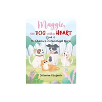Austin Macauley Publishers LLC Maggie, the Dog with a Heart: Book 4 (häftad, eng)