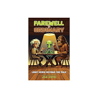 Austin Macauley Publishers LLC Farewell to Ordinary (häftad, eng)