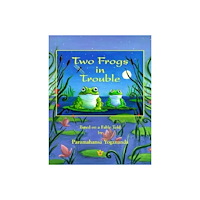 SELF-REALIZATION FELLOWSHIP PUBLISHERS Two frogs in trouble - based on a fable told by paramahansa yogananda (häftad, eng)