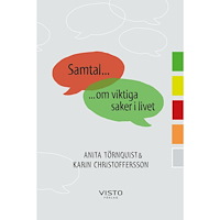 Anita Törnquist Samtal om viktiga saker i livet (inbunden)