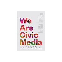 Northwestern university press We Are Civic Media (häftad, eng)
