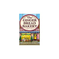 Laurie Gilmore The Gingerbread Bakery (pocket, eng)