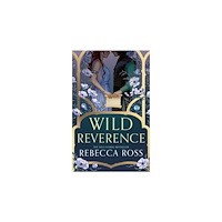 Rebecca Ross Wild Reverence (häftad, eng)