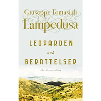 Giuseppe Tomasi Di Lampedusa Leoparden och Berättelser (inbunden)