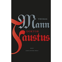 Thomas Mann Doktor Faustus (bok, flexband)