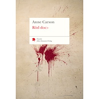 Anne Carson Röd doc> (bok, danskt band)