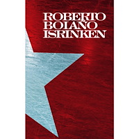 Roberto Bolaño Isrinken (inbunden)