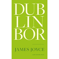 James Joyce Dublinbor (bok, kartonnage)