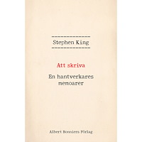 Stephen King Att skriva : en hantverkares memoarer (inbunden)