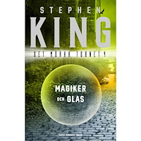 Stephen King Magiker och glas (bok, storpocket)