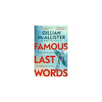 Gillian McAllister Famous Last Words (häftad, eng)