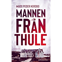 Mads Peder Nordbo Mannen från Thule (inbunden)