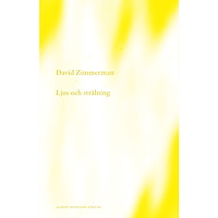 David Zimmerman Ljus och strålning (inbunden)
