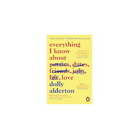 Dolly Alderton Everything I Know About Love (pocket, eng)