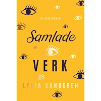 Lydia Sandgren Samlade verk (inbunden)