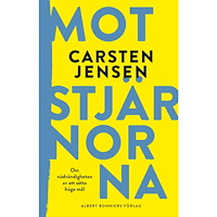 Carsten Jensen Mot stjärnorna (inbunden)