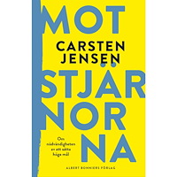 Carsten Jensen Mot stjärnorna (inbunden)