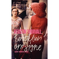 Kerstin Thorvall Berättelsen om Signe (bok, kartonnage)