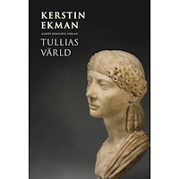 Kerstin Ekman Tullias värld (inbunden)