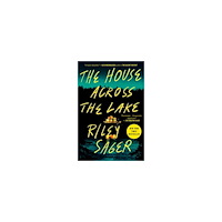 Riley Sager The House Across the Lake (pocket, eng)