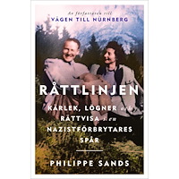 Philippe Sands Råttlinjen : kärlek, lögner och rättvisa i en nazistförbrytares spår (inbunden)