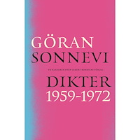 Göran Sonnevi Dikter 1959-1972 (bok, danskt band)
