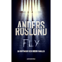 Anders Roslund Fly (inbunden)