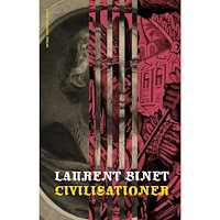 Laurent Binet Civilisationer (inbunden)