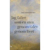 Albert Bonniers förlag Jag faller som en sten genom tiden genom livet (inbunden)