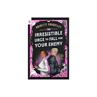 Brigitte Knightley The Irresistible Urge to Fall for Your Enemy (häftad, eng)