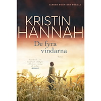 Kristin Hannah De fyra vindarna (inbunden)