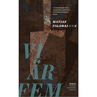 Matias Faldbakken Vi är fem (inbunden)