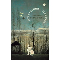 Kerstin Strandberg Liten historia - stor kyss (inbunden)