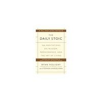 Ryan Holiday The Daily Stoic (inbunden, eng)