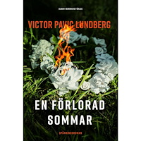 Victor Pavic Lundberg En förlorad sommar (inbunden)
