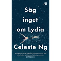 Celeste Ng Säg inget om Lydia (pocket)